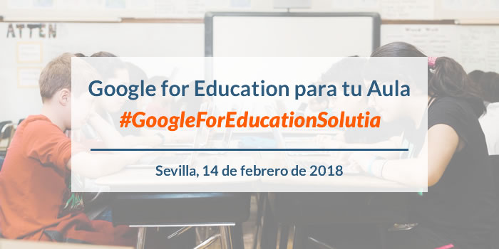 #GoogleForEducationSolutia